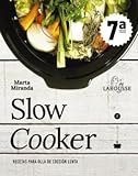 Slow cooker. Recetas para olla de cocción lenta (LAROUSSE - Libros Ilustrados/ Prácticos - Gastronomía)